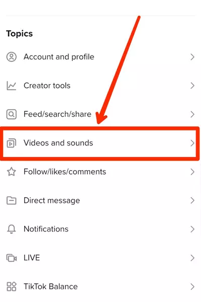 Step 6 Tap on Videos and Sounds