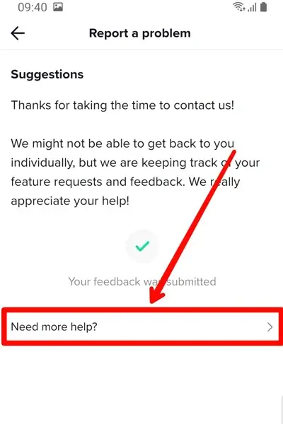 Step 7 Tap on Need more Help