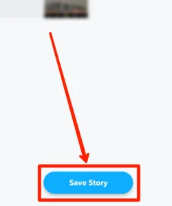Step 7 Tap on Save a story