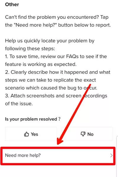 Step 9 Tap on Need More Help