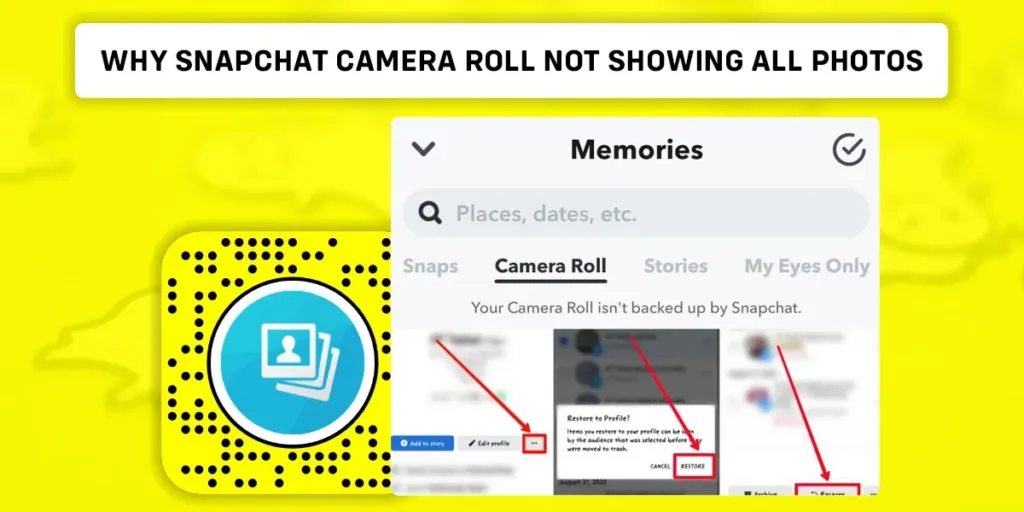 Why Snapchat Camera Roll Not Showing All Photos