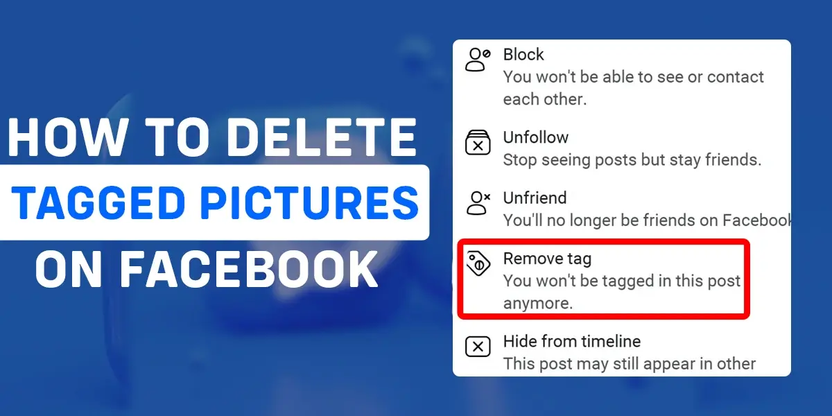 How To Delete Tag Pictures On Facebook?