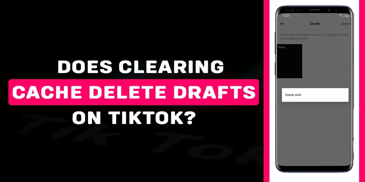 does-clearing-cache-delete-drafts-on-tiktok-online-help-guide