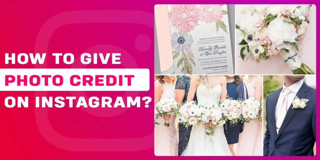 How To Give Photo Credit On Instagram?