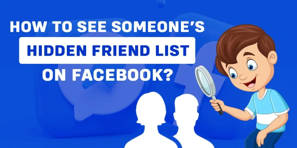 how to see someone's hidden friend list on Facebook