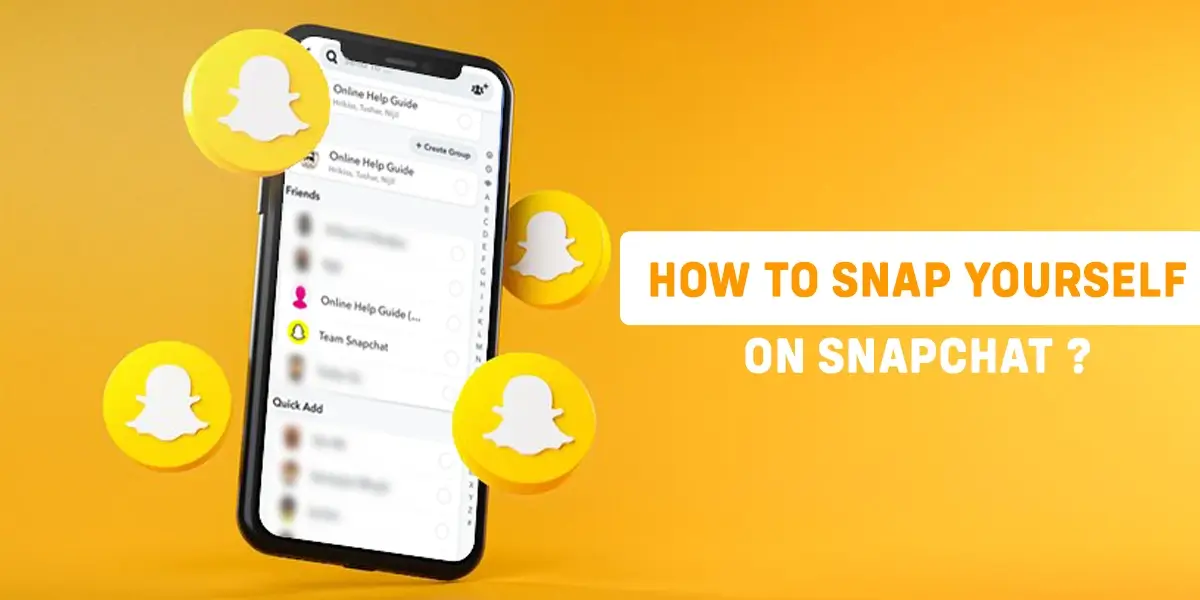 How To Snap Yourself on Snapchat?