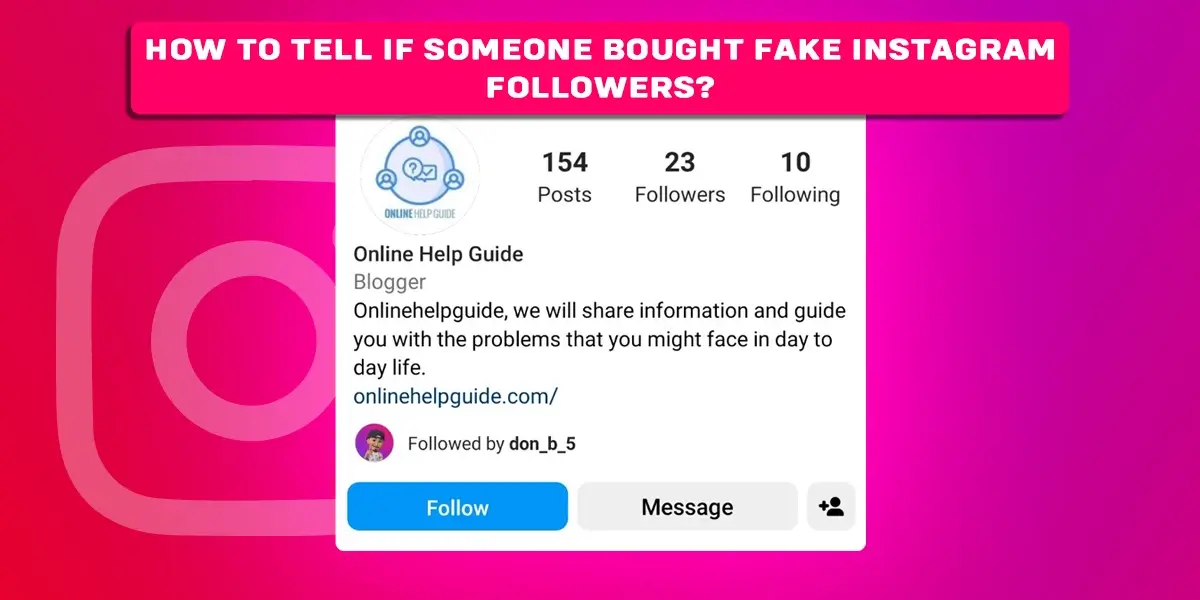 how to tell if someone bought fake Instagram followers?