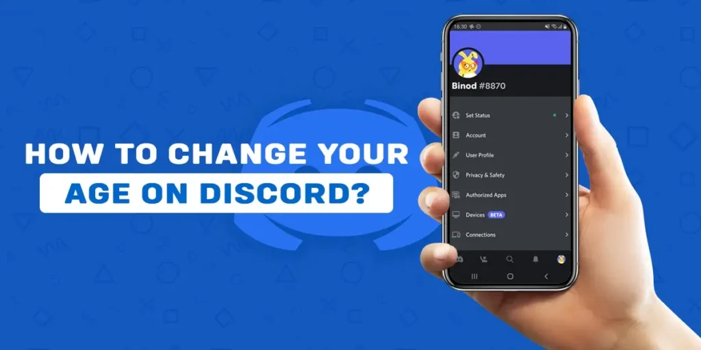 How To Change Your Age On Discord?