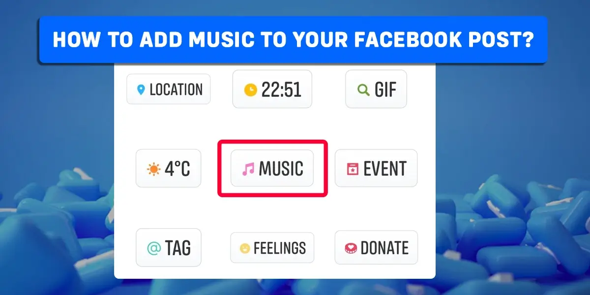 How to Add Music to Your Facebook Post