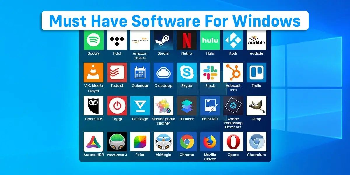 Must Have Software For Windows