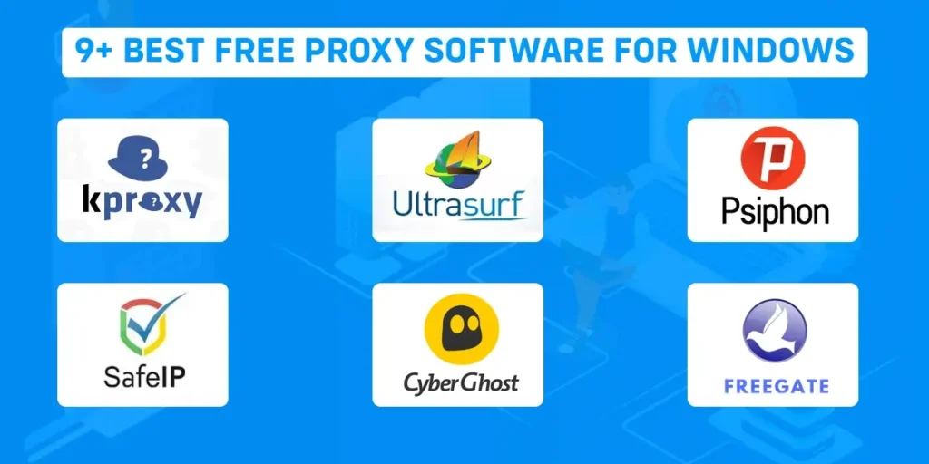 9 Best Free Proxy Software For Windows