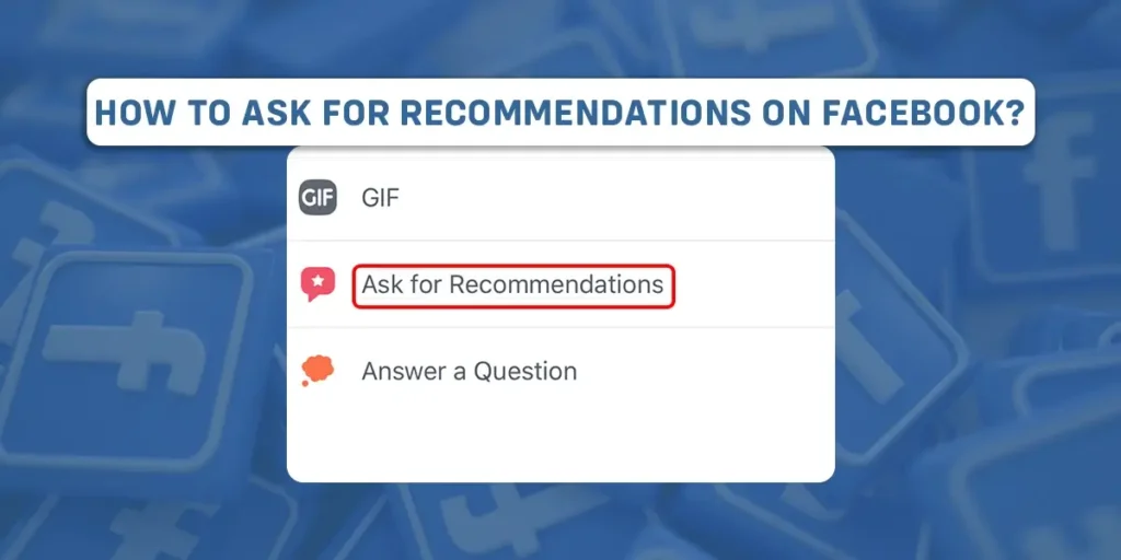 How To Ask For Recommendations On Facebook