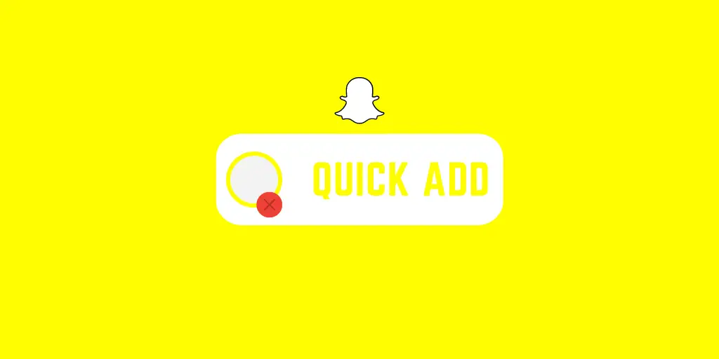 Why Is The Quick Add Button Not Working On Snapchat?