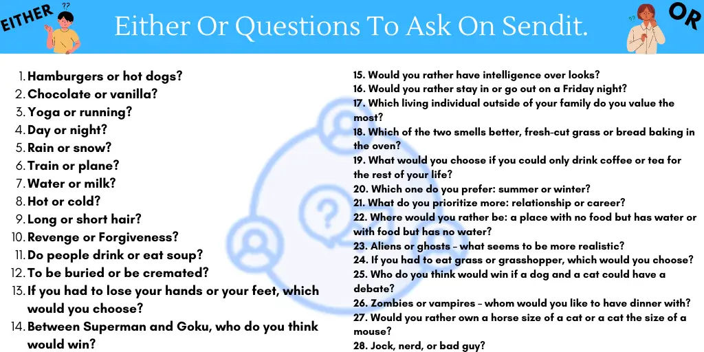 Either Or Questions To Ask On Sendit. 