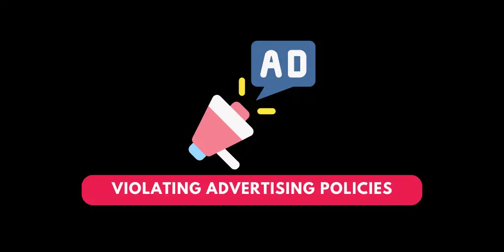 Violating Advertising Policies