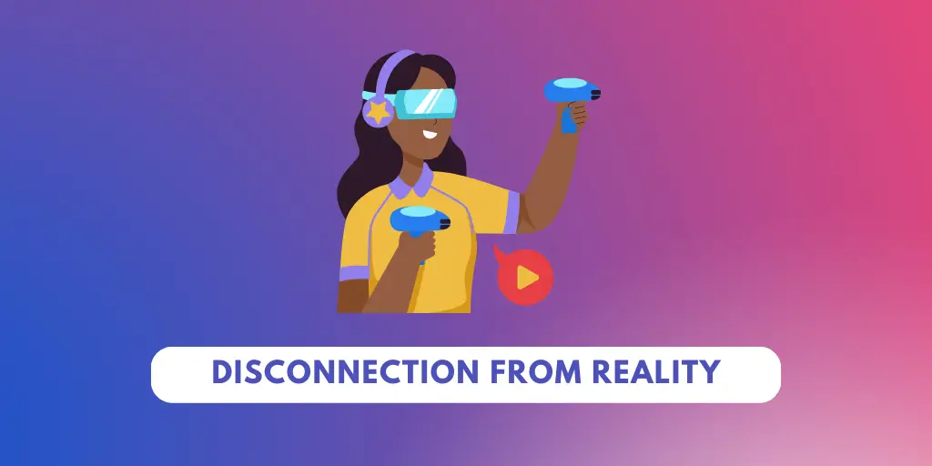 Disconnection from Reality