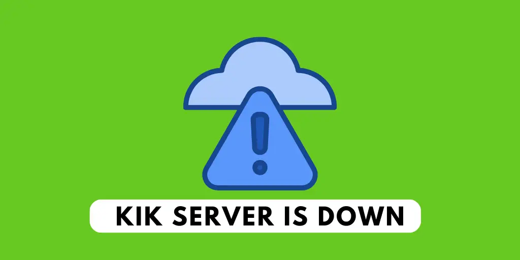 Kik Server Is Down