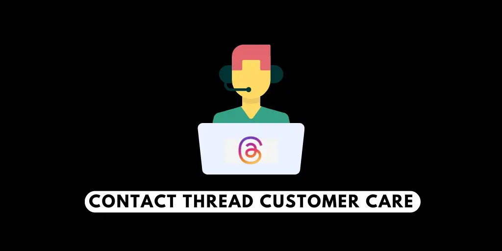Contact Thread Customer Care -Thread App Notifications Not Working