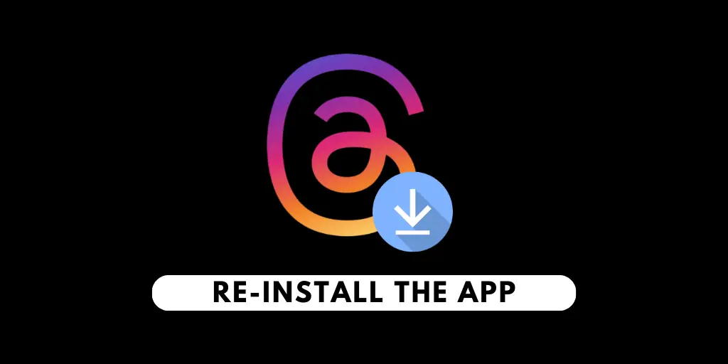 Re-install The App -Thread App Notifications Not Working