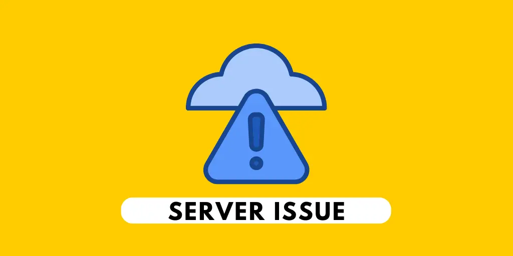 Server Issue