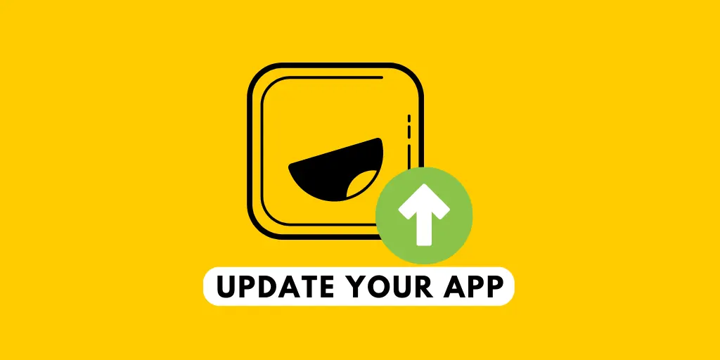 Update your app | Why Yubo is Not Working