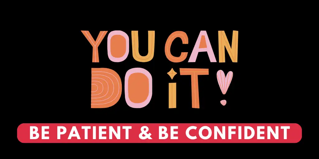 Be Patient, Be Confident In What You Are Doing -get likes and followers in TikTok