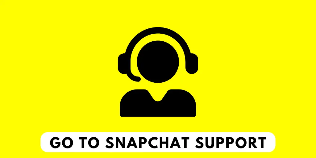Go To Snapchat Support