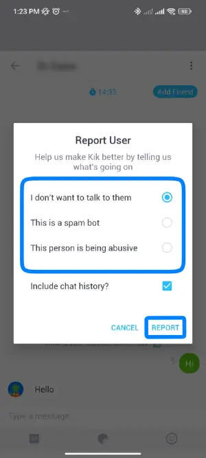 Give a valid reason and tap “Report User.”