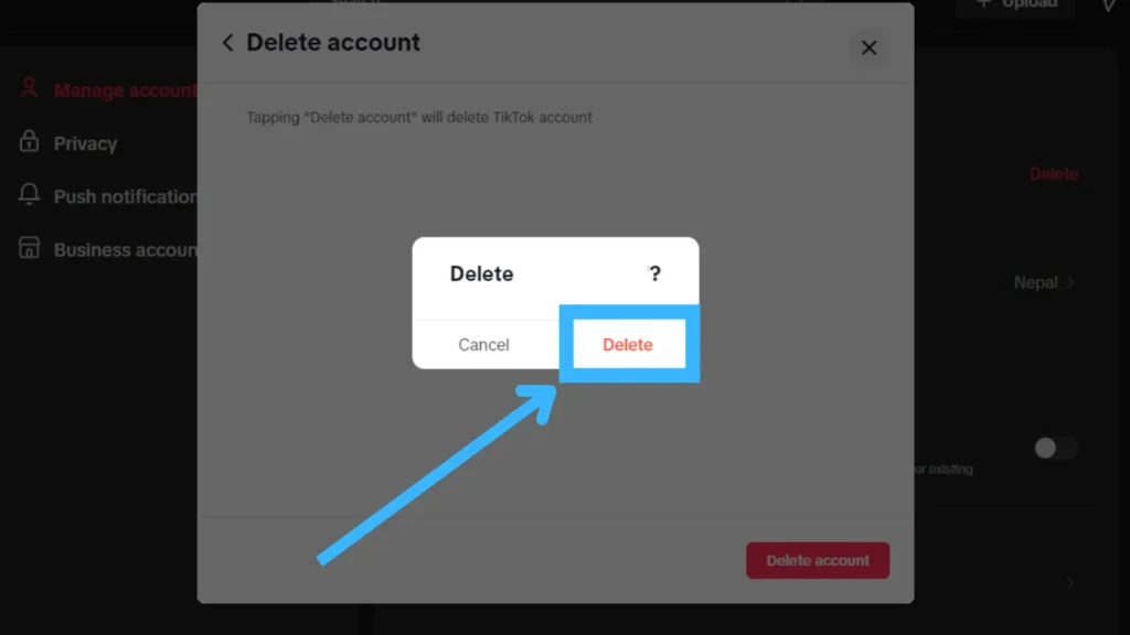 Step 8: Delete Your TikTok Account